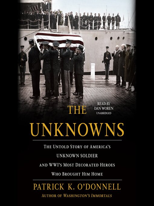 Title details for The Unknowns by Patrick K. O'Donnell - Available